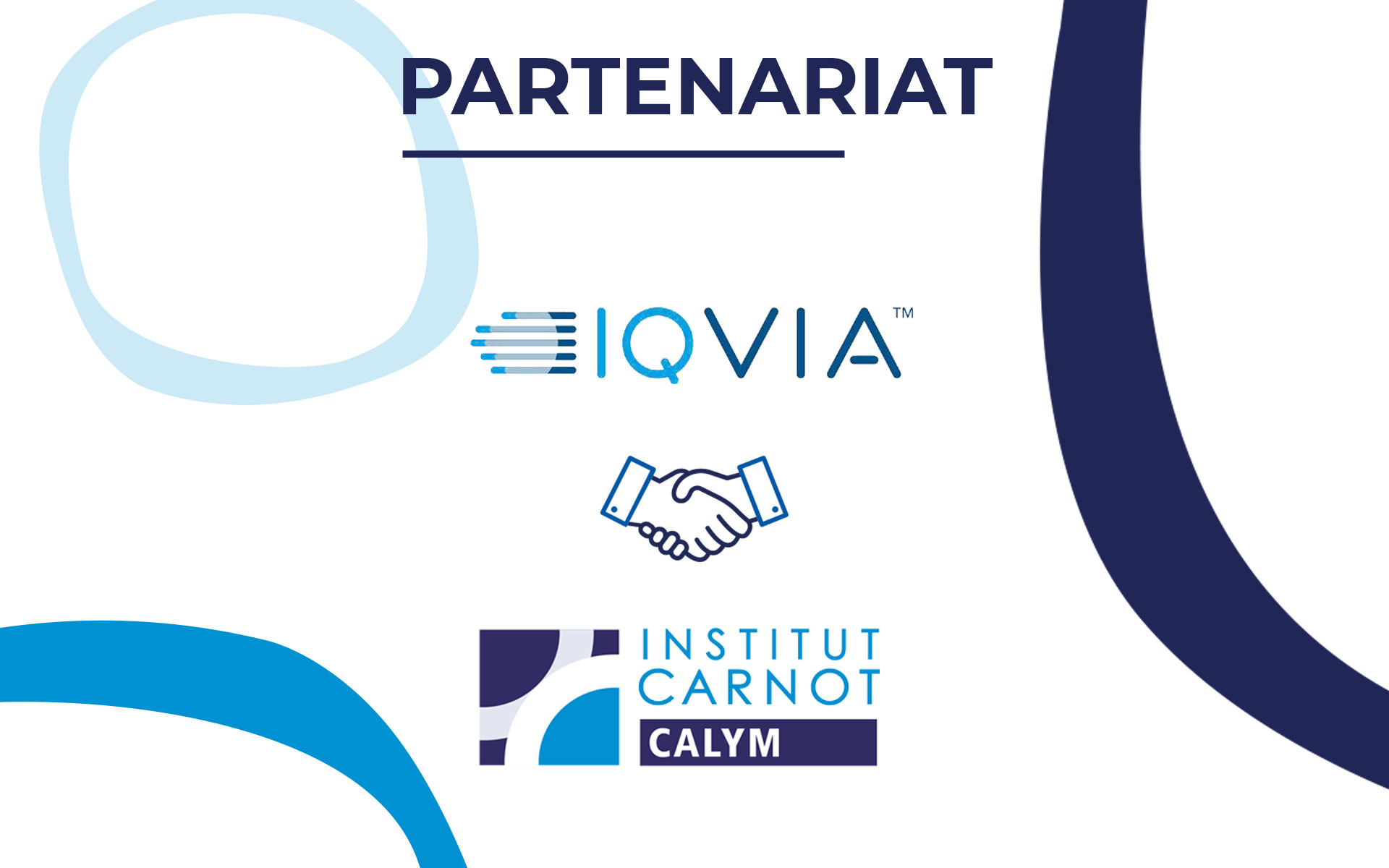 Accord de partenariat entre l’institut Carnot CALYM et la société IQVIA